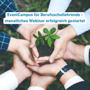 acht Hände formen einen Kreis und halten in diesem ein zart, wachsendes Pflänzchen, als Symbol für das neue Webinar Format der IGVW